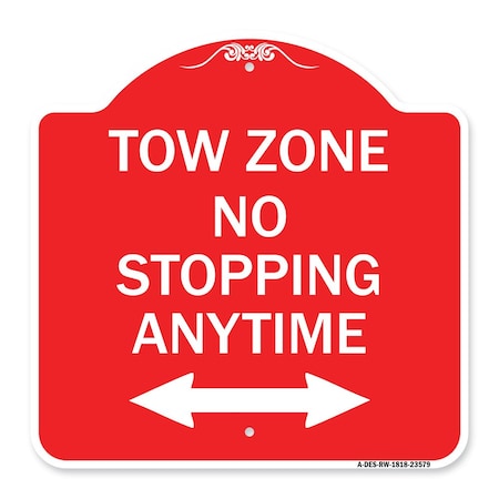Signmission No Stopping Anytime W/ Bi-Directional Arrow, Red & White Aluminum Sign, 18" x 18", RW-1818-23579 A-DES-RW-1818-23579